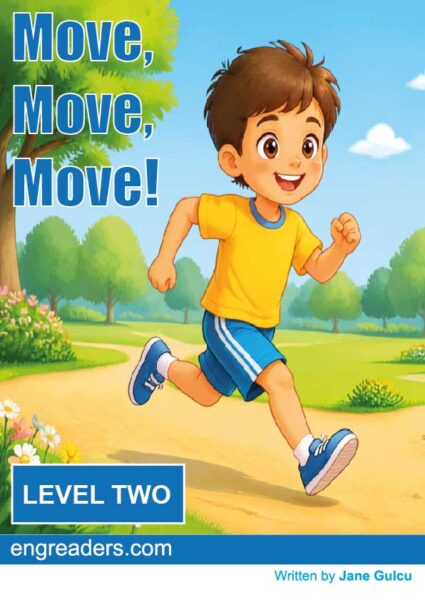 Move, Move, Move!